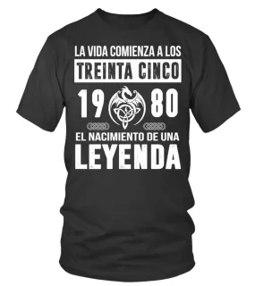 La vida comienza a los treinta y cinco 1980 el nacimiento de una leyenda Camiseta cuello redondo Unisex
